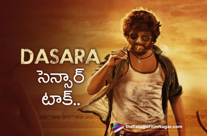 Dasara censor talk