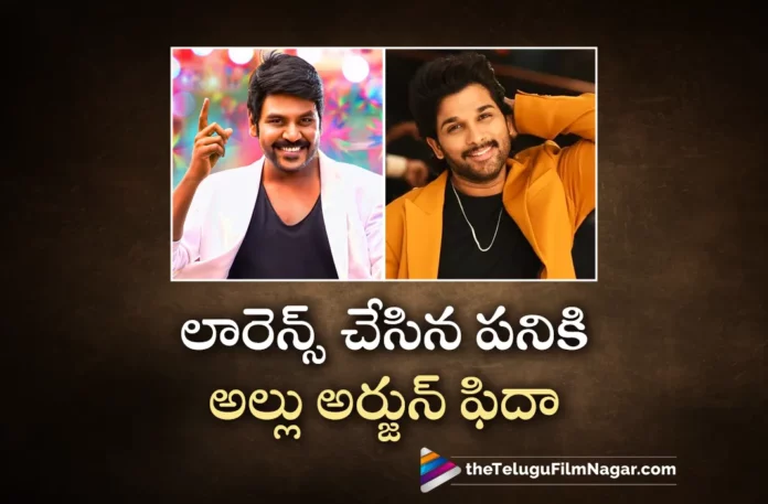 Lawrence Wins Icon Star Allu Arjun's Respect