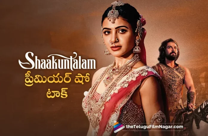 Shaakuntalam Movie Premiere Show Response