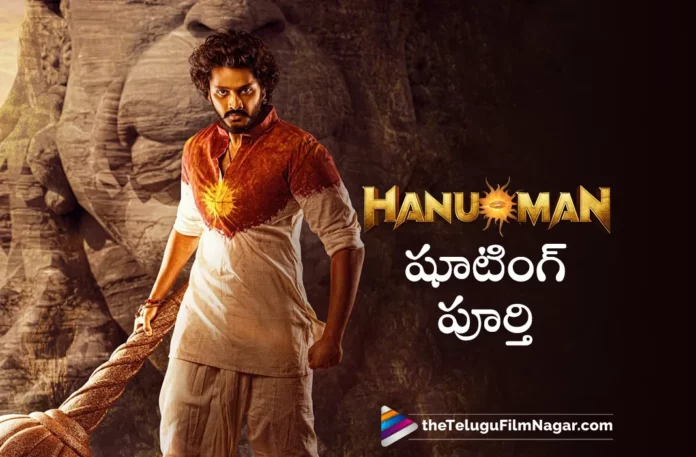 prasanth varma and teja sajja hanuman movie wraps up shoot