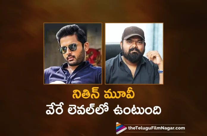 director venky kudumula promise to nithiin fans