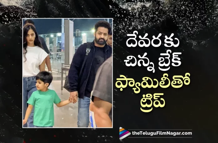 jr ntr went for short vacation with family