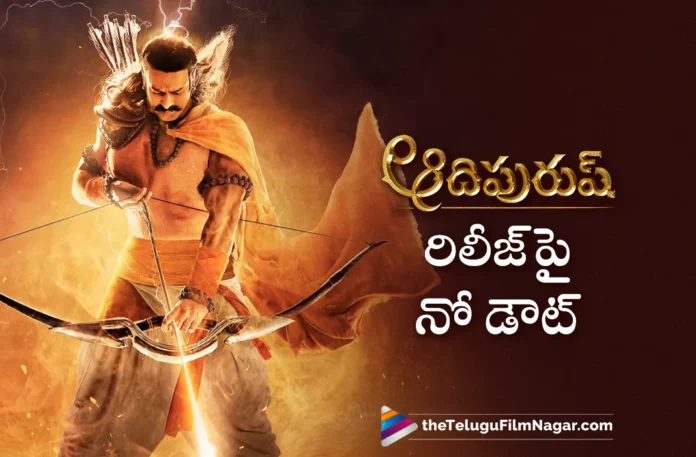 update on prabhas adipurush movie release date