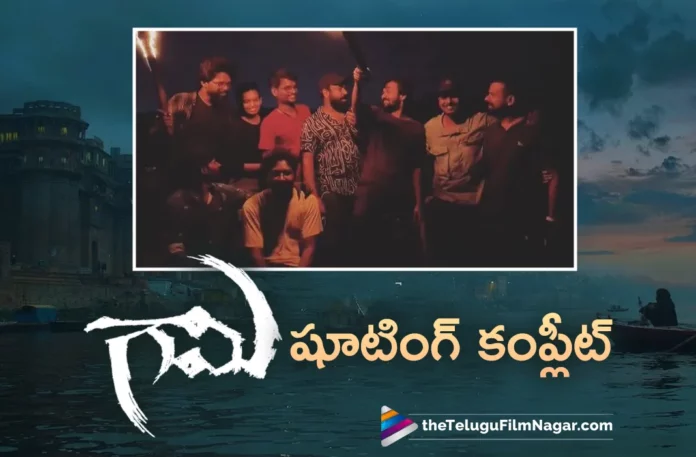 vishwak sen gaami movie wraps up its shoot