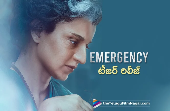kangana ranaut emergency movie teaser out
