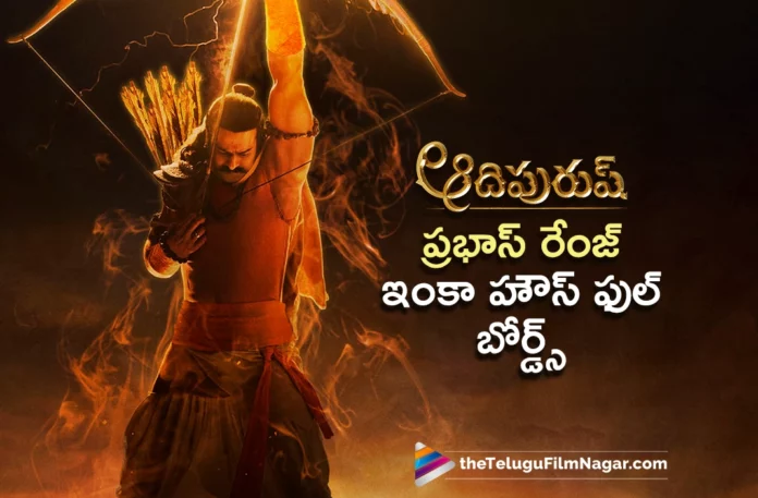 prabhas adipurush movie continuing with house full boards