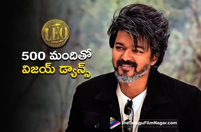 vijay shoots a massive intro song for leo movie
