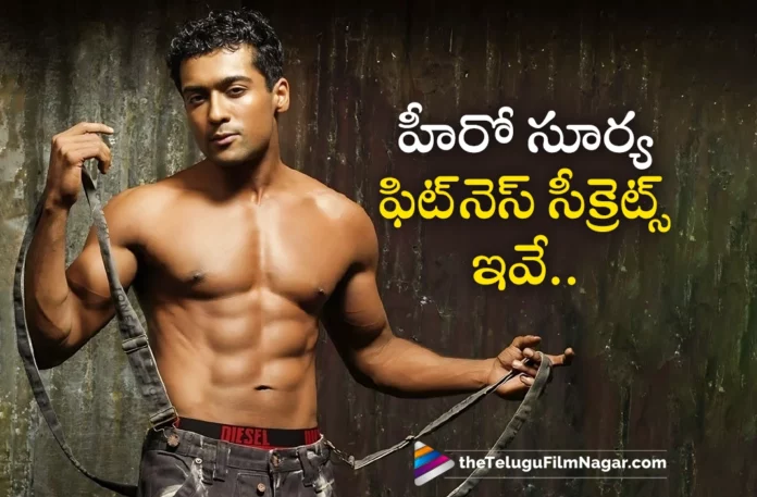 Superstar Suriyas Diet Plan And Fitness Secrets For The Well Toned Body