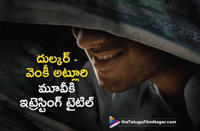 dulquer salmaan and venky atluri movie title and pre look released