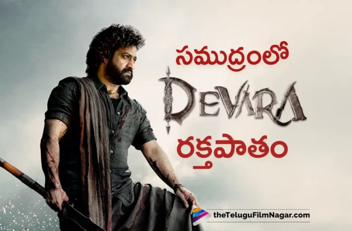 ntr devara movie action schedule completed ntr devara movie action schedule completed