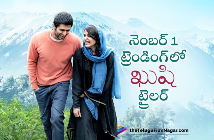 kushi movie trailer number 1 trending in social media