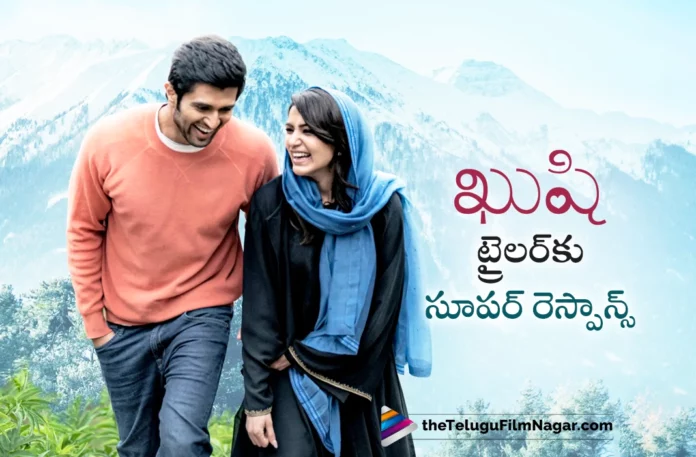 kushi trailer gets super response