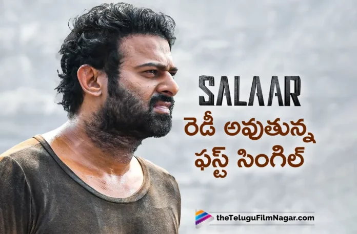 prabhas salaar movie first single update prabhas salaar movie first single update