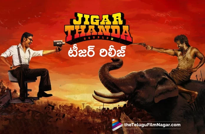 Jigarthanda Double X movie teaser released