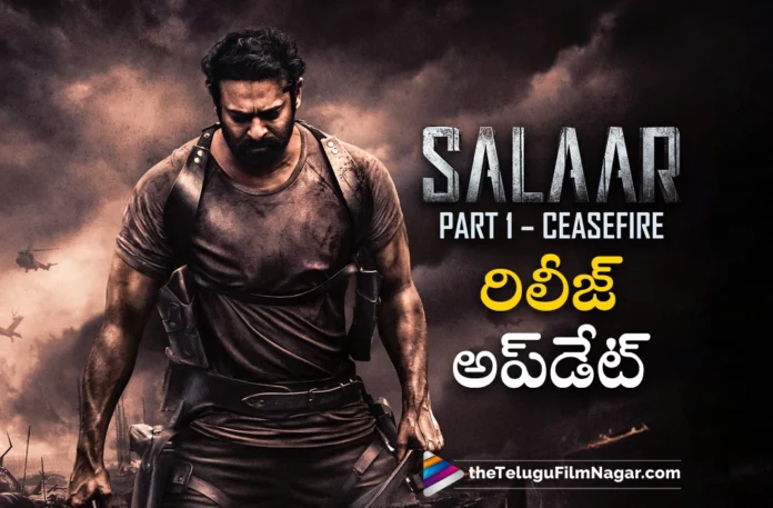 Salaar Movie Team Announces New Release Date Will be Revealed in Soon