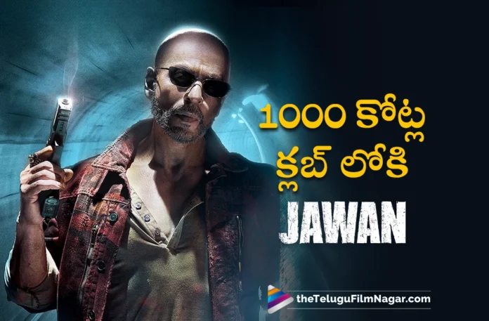 jawan joins in 1000cr club