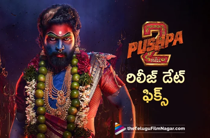pushpa 2 movie release date fixed pushpa 2 movie release date fixed