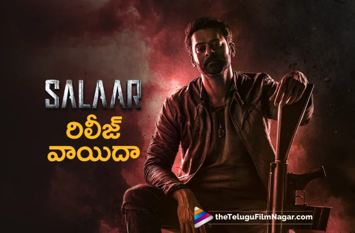 salaar release postponed