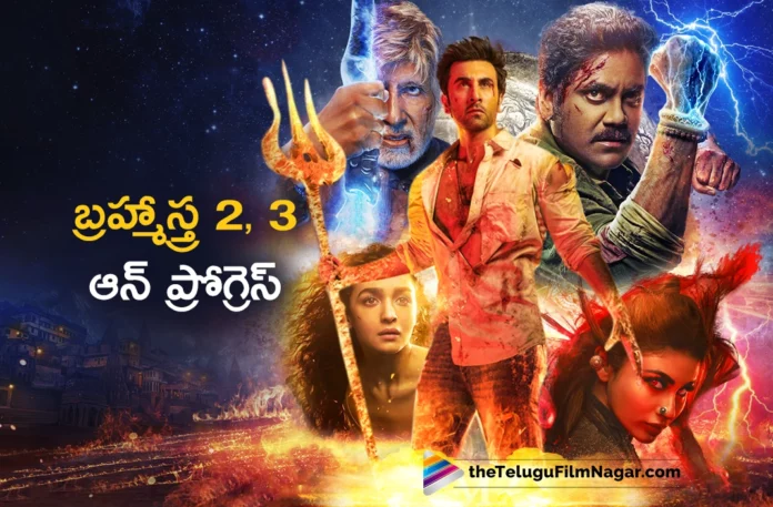 update on brahmastra part 2 and 3 working progress update on brahmastra part 2 and 3 working progress