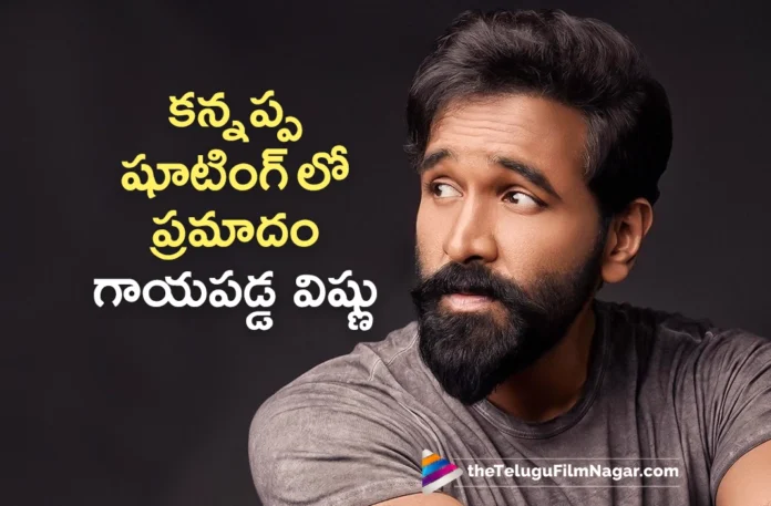 Manchu Vishnu Injured During Kannappa Shooting