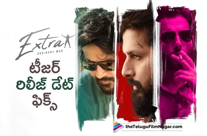Nithiin's Extra Ordinary Man Teaser Release Date Fixed Nithiin's Extra Ordinary Man Teaser Release Date Fixed