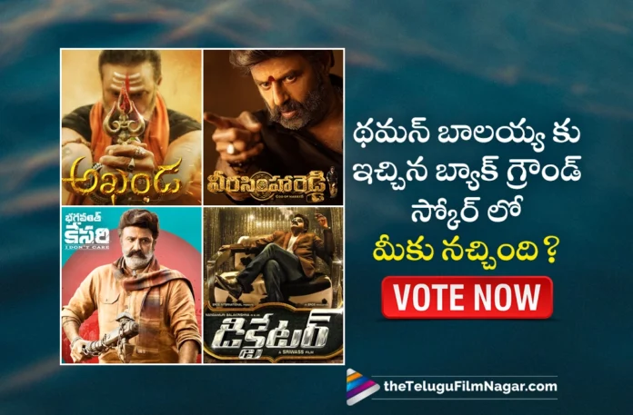 Which movie BGM do you love more from the NBK and Thaman combination