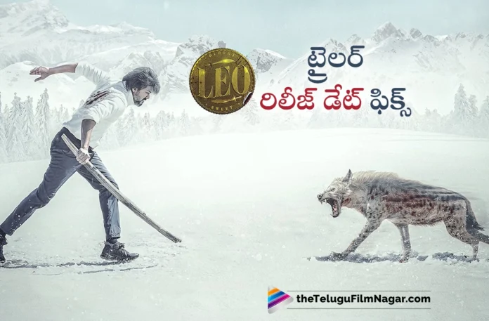 leo trailer release date fixed