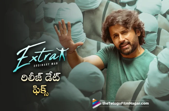 nithiins extra ordinary man movie release date fixed