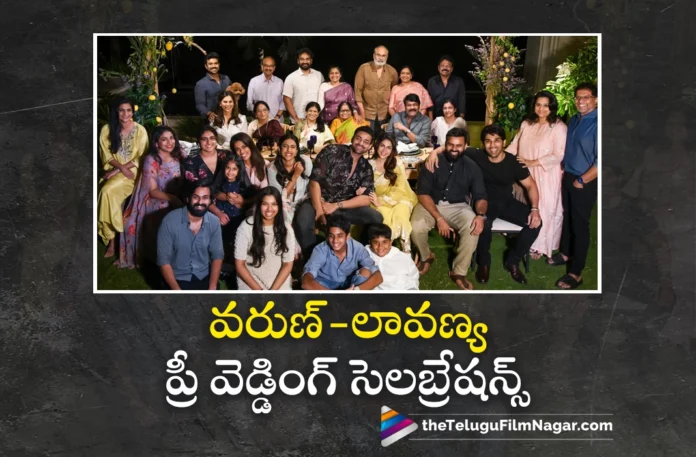 varun tej and lavanya tripathi pre wedding celebrations