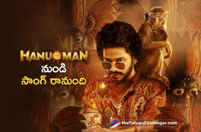 Hanuman Next Song out on NOV 14th