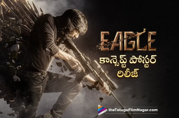Ravi Teja Starring Eagle Movie Concept Poster Unveiled