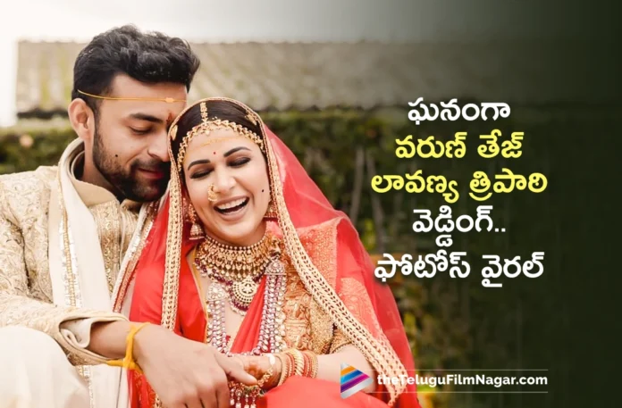 Varun Tej and Lavanya Tripathi Got Married in Italy, Ceremony Pics Gone Viral