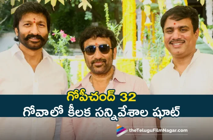 gopichand 32 movie shooting in goa