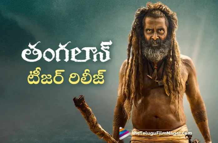 vikram thangalaan movie teaser released vikram thangalaan movie teaser released