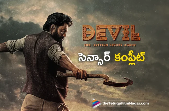 kalyan ram devil movie completes censor formalities