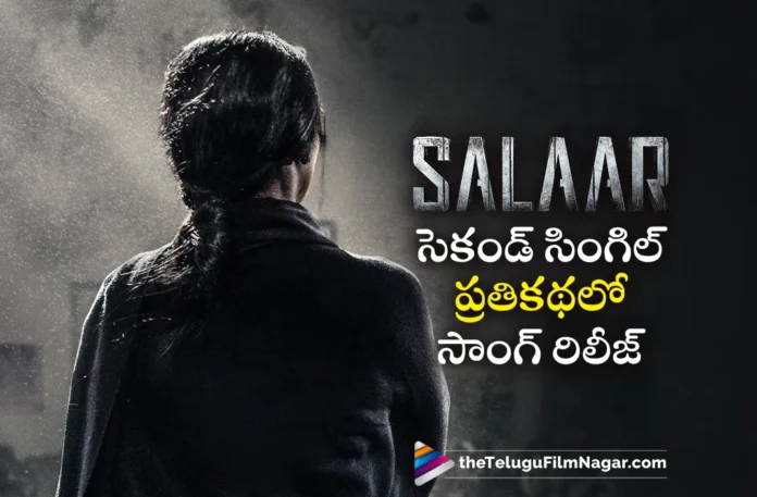 salaar second single Prathikadalo song out now