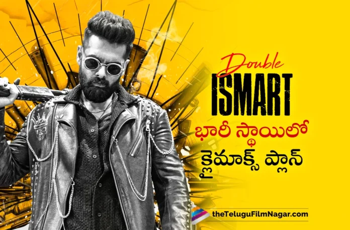 Double ISMART movie makers plans massive climax