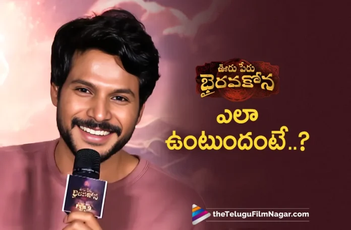 Sundeep Kishan Reveals Interesting Facts About Ooru Peru Bhairavakona Movie