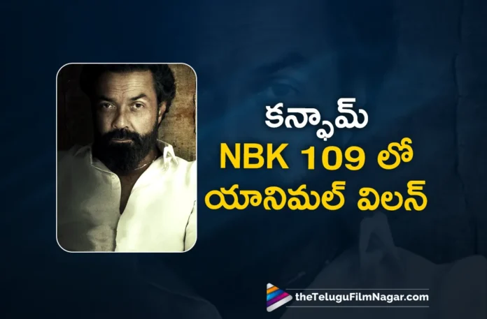 bobby deol on board for NBK109 movie bobby deol on board for NBK109 movie