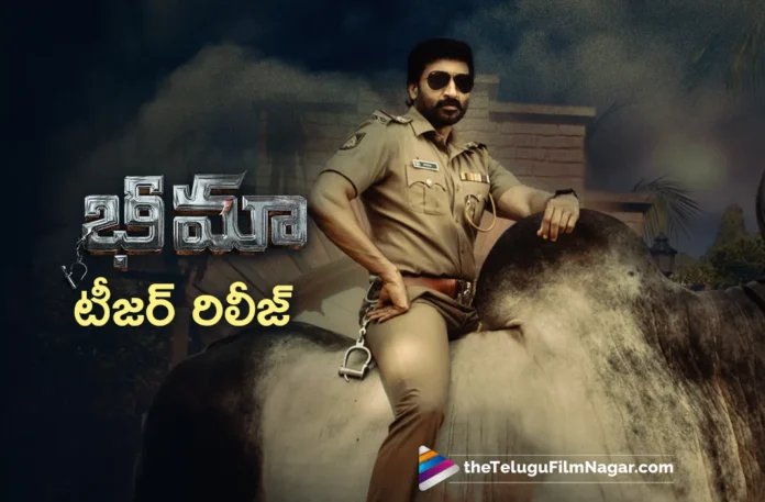 gopichand bhimaa movie teaser out now