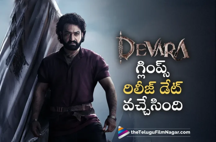 jr ntr devara movie glimpse release date fixed