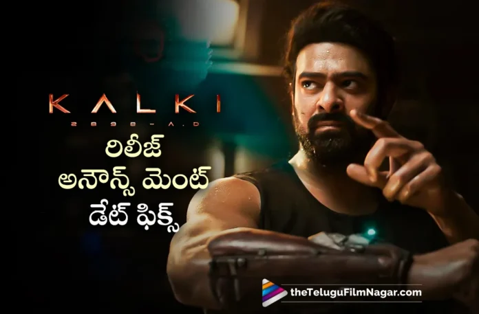prabhas kalki 2898 ad release date update prabhas kalki 2898 ad release date update