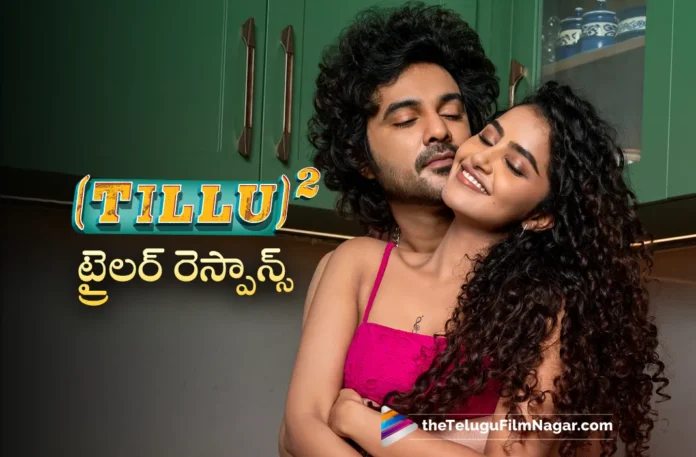 Tillu Square Trailer gets super response