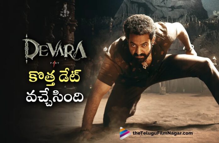 devara part 1 new release date out devara part 1 new release date out