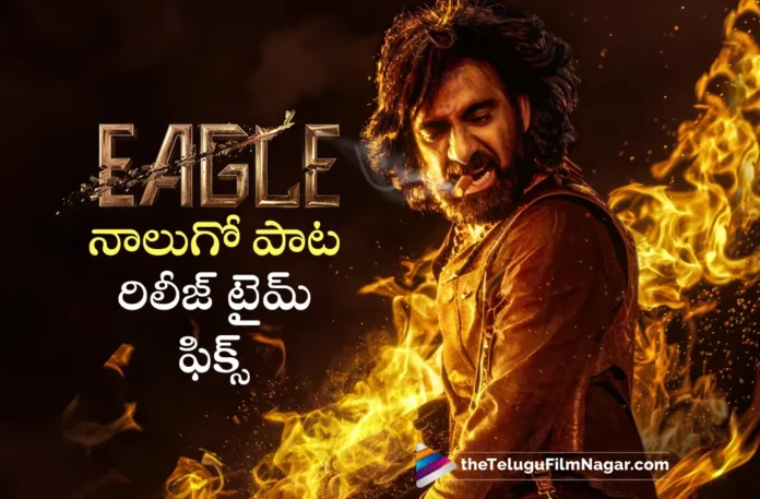 ravi teja eagle movie 4th song release time fixed ravi teja eagle movie 4th song release time fixed