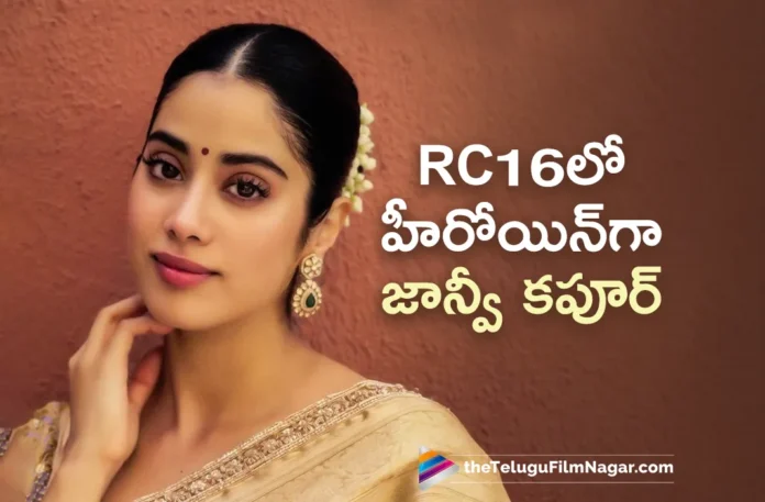 RC16 Team Welcomes Janhvi Kapoor on Board For Ram Charan's Project