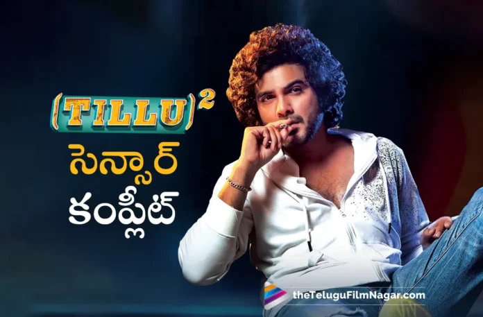 Siddhu Jonnalagadda's Tillu Square Movie Certified with UA