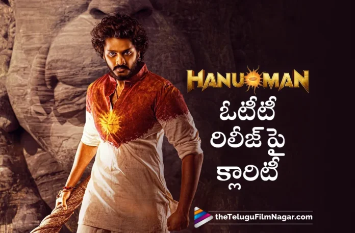 clarity on hanuman movie ott release clarity on hanuman movie ott release
