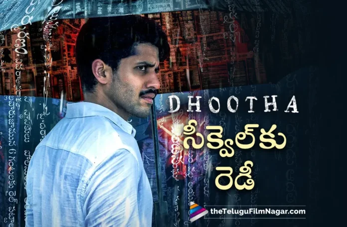 naga chaitanya dhootha web series sequel update
