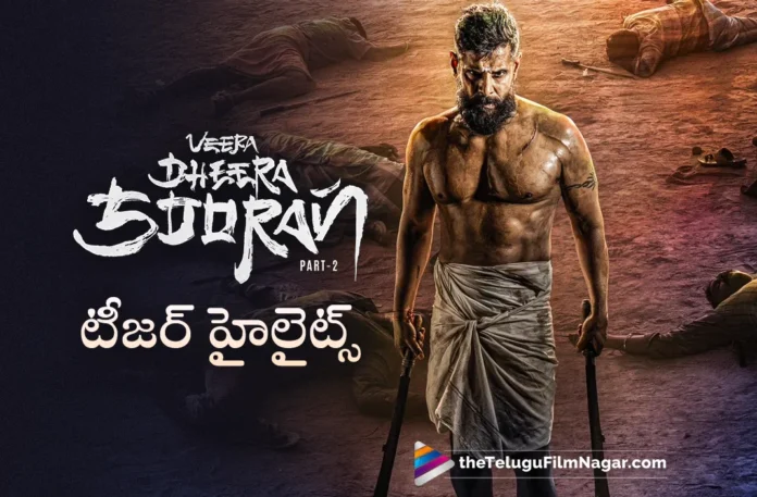 Chiyaan Vikram's Veera Dheera Sooran Teaser Released